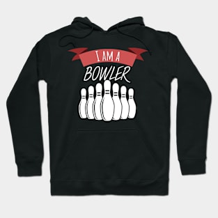 Bowling i am a bowler Hoodie